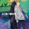 Acid Town T.3