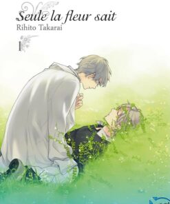 Seule la fleur sait - série complète