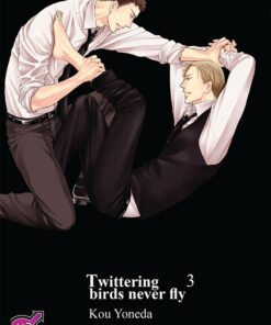 Twittering birds never fly T.3