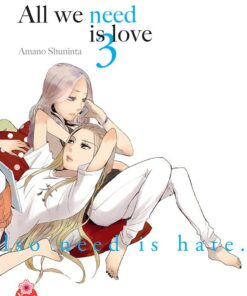 All we need is love T.3