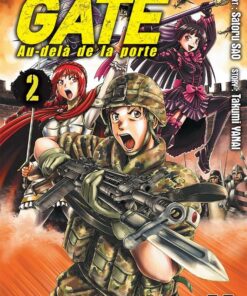Gate - Au-delà de la porte T.2