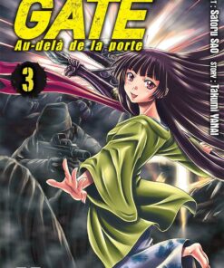 Gate - Au-delà de la porte T.3