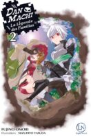 DanMachi - La Légende des Familias T.2