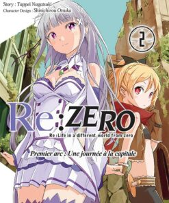 Re:Zero - Premier arc : Une journée à la capitale T.2