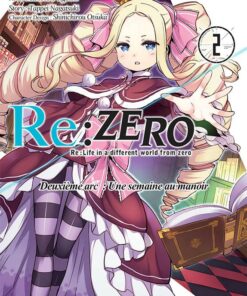 Re:Zero - Deuxième arc T.2