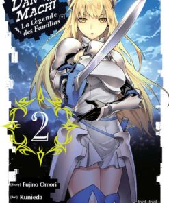 DanMachi - La Légende des Familias T.2 (Manga)