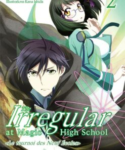The Irregular at Magic High School T.2