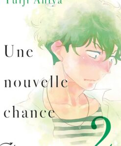 Une nouvelle chance T.2
