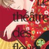 Le Theatre des fleurs
