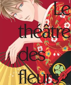 Le Theatre des fleurs