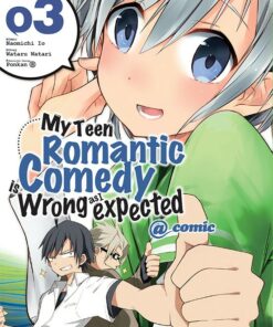 My Teen Romantic Comedy is wrong as I expected T.3 (mangaà