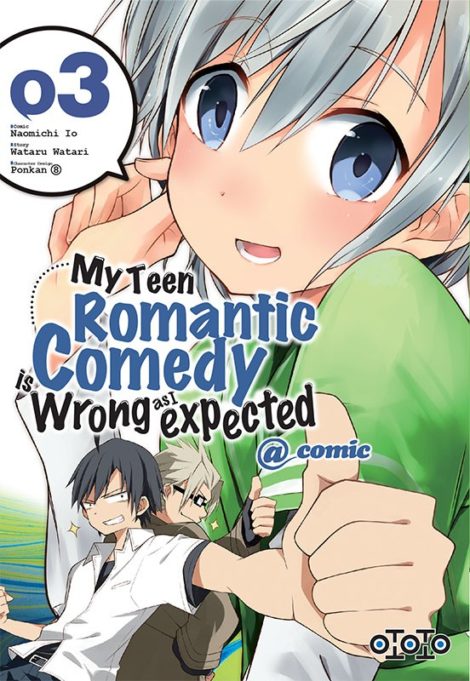 My Teen Romantic Comedy is wrong as I expected T.3 (mangaà