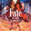 Fate/Stay Night [Heaven's Feel] T.3