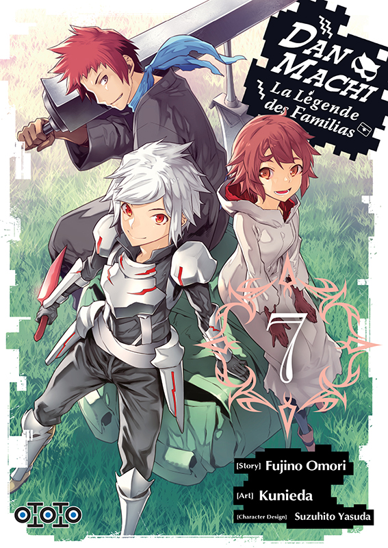 DanMachi - La Légende des Familias T.7 (Roman)