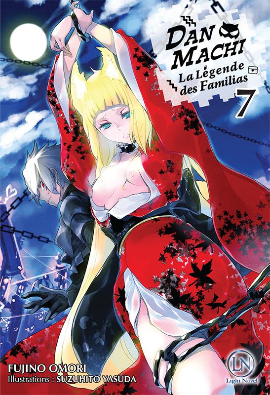 DanMachi - La Légende des Familias T.7 (Roman)