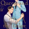 Queen and the tailor