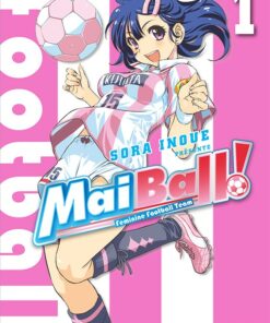 Mai Ball ! T.1