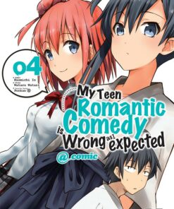 My Teen Romantic Comedy is wrong as I expected T.4 (manga)