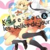 Kase-san & les belles-de-jour T.1