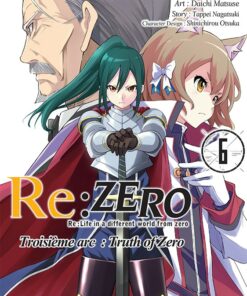 Re:Zero - Troisième arc T.6 (Manga)