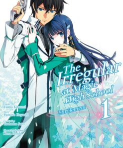The Irregular at Magic High School - Enrôlement T.1 (manga)
