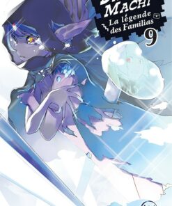 DanMachi - La Légende des Familias T.9 (Roman)