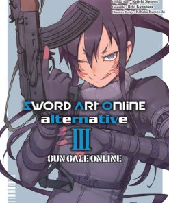 Sword Art Online Alternative - Gun Gale Online T.3