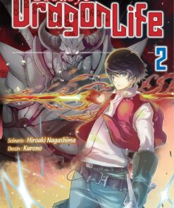 Goodbye Dragon Life T.2