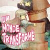Un monde transformé T.2