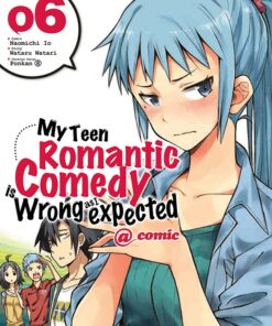 My Teen Romantic Comedy is wrong as I expected T.6 (manga)