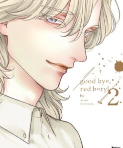 Goodbye, Red Beryl T.2