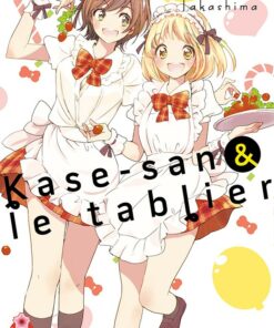 Kase-san & le tablier (T.4)
