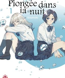 Plongée dans la nuit