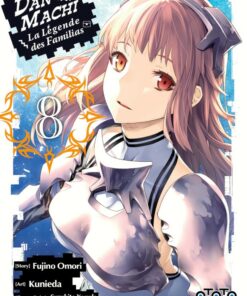 DanMachi - La Légende des Familias T.8 (manga)
