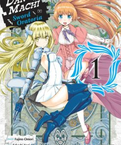 DanMachi - Sword Oratoria T.1