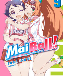 Mai Ball ! T.9