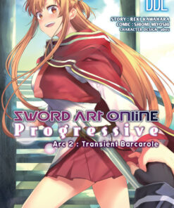 Sword Art Online Progressive Arc 2 - Transient Barcarole T.2