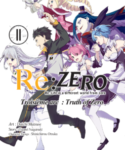 Re:Zero - 3ème arc : Truth of Zero T.11