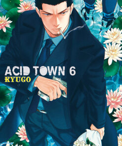 Acid Town T.6