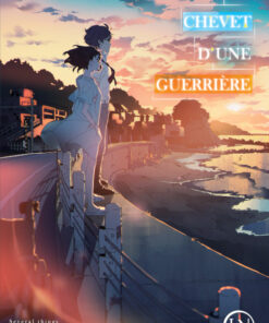 Au chevet d'une guerrière (Roman)