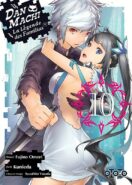 DanMachi - La Légende des Familias T.10 (Manga)
