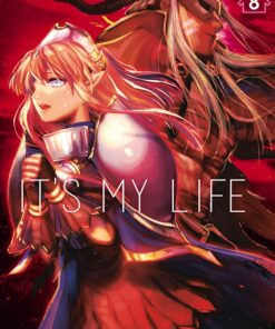 It's My Life T.8