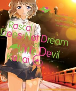 Rascal Does Not Dream of Little Devil Kohai T.2