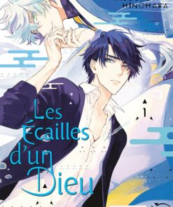 Les écailles d'un dieu T.1