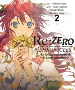 Re:Zero Chronicles : La ballade amoureuse de la Lame démoniaque T.2