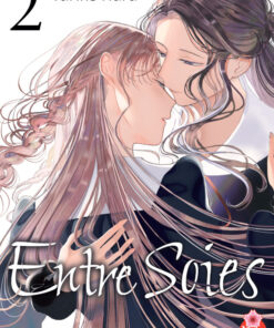 Entre Soies T.2