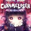 Kaijû Girl Carameliser T.1
