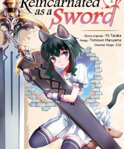Reincarnated as a Sword T.1