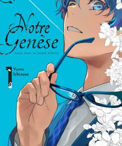 Notre Genèse, Seuls dans le jardin d'Eden T.1