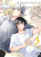 Laisse-moi te détester T.3